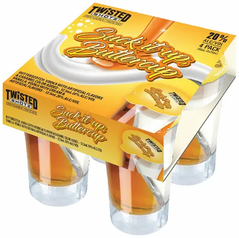 Twisted Shotz Suck it up, Buttercup